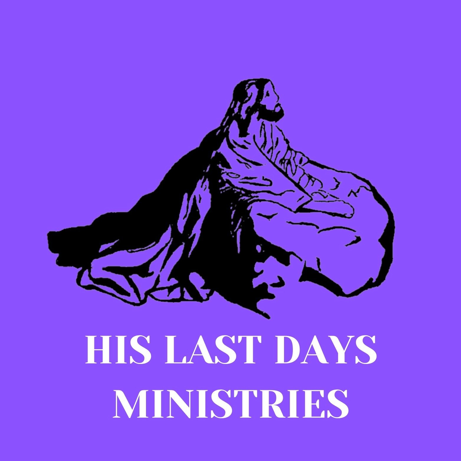 Logo for His Last Days Ministries: black praying-hands illustration on a purple background with the white text 'HIS LAST DAYS MINISTRIES' - Clayton, GA
