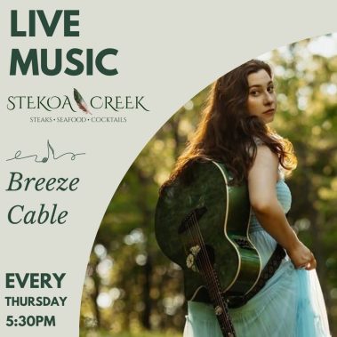 Live music poster: woman with a green guitar outdoors, Breeze Cable at Stekoa Creek—every Thursday 5:30 PM - Clayton, GA