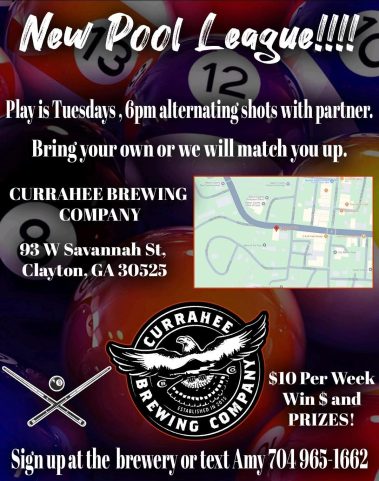 Promotional poster for a New Pool League at Currahee Brewing Company with Tuesdays 6pm games, address in Clayton, GA and a map inset for sign‑up details. - Clayton, GA