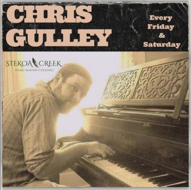 Album cover: man playing piano with bold 'CHRIS GULLEY' title and 'Every Friday & Saturday' text on a dark background, vintage look. - Clayton, GA