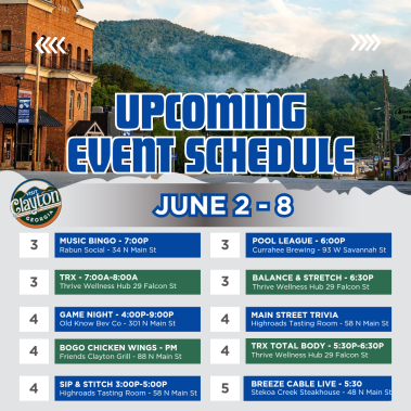 Poster announcing the upcoming event schedule for June 2–8 in Clayton, Georgia, with a blue timetable grid of activities and venues. - Clayton, GA
