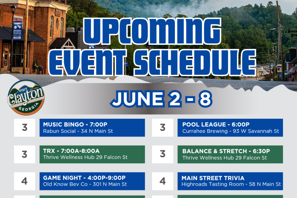 Poster-style graphic announcing the upcoming event schedule for June 2–8 in Clayton, Georgia, with venue names listed below. - Clayton, GA