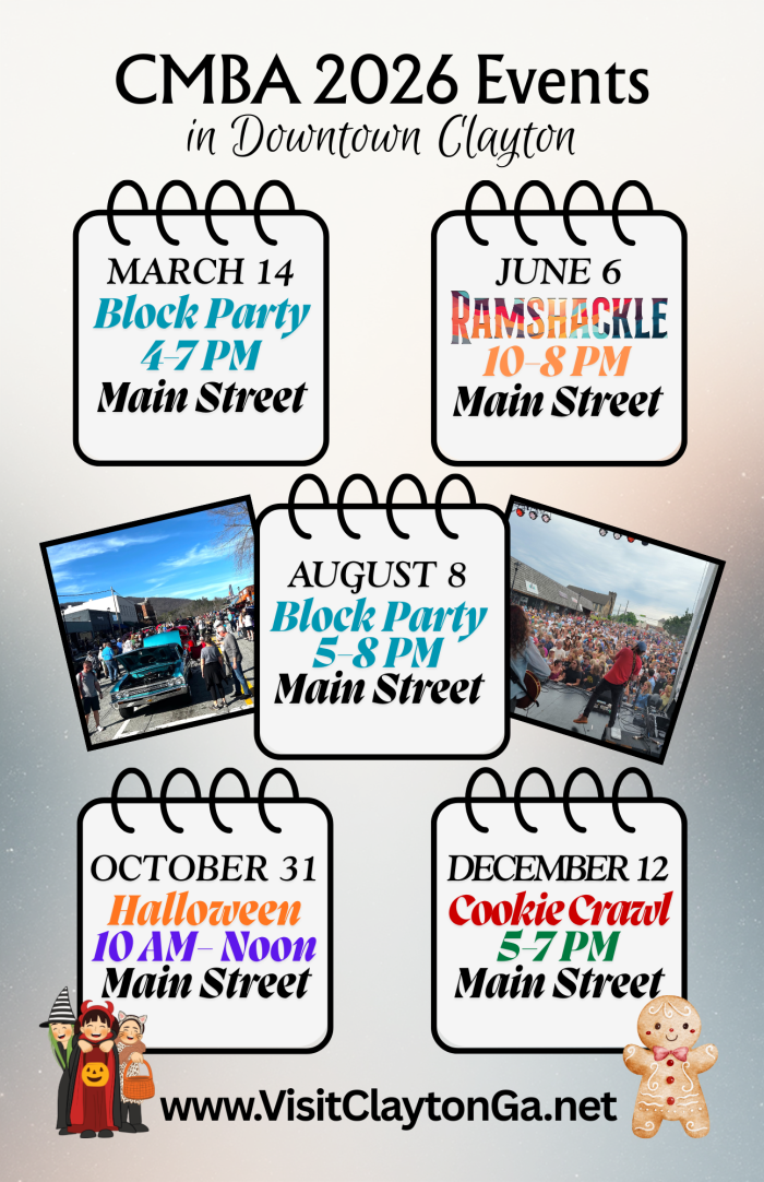 Poster announcing CMBA 2026 Events in Downtown Clayton with calendar-like blocks for each date and Main Street venues, plus site www.VisitClaytonGA.net. - Clayton, GA